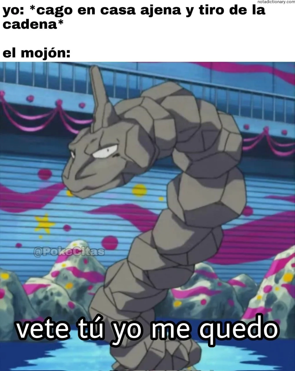 Learn Spanish With Memes: El Mojón Que Se Queda