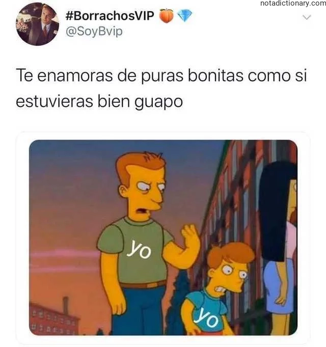 Learn Spanish With Memes: Te enamoras de puras bonitas