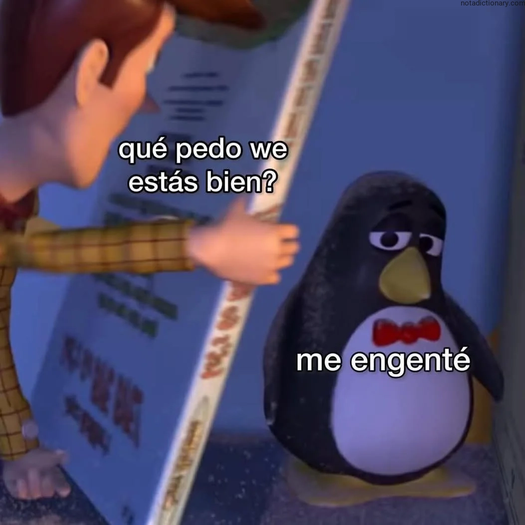 Learn Spanish With Memes: Qué Pedo We
