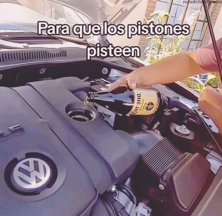 A person pouring oil into a Volkswagen engine with the text Para que los pistones pisten representing Spanish phrase when speaking for learning verb conjugation or wordplay