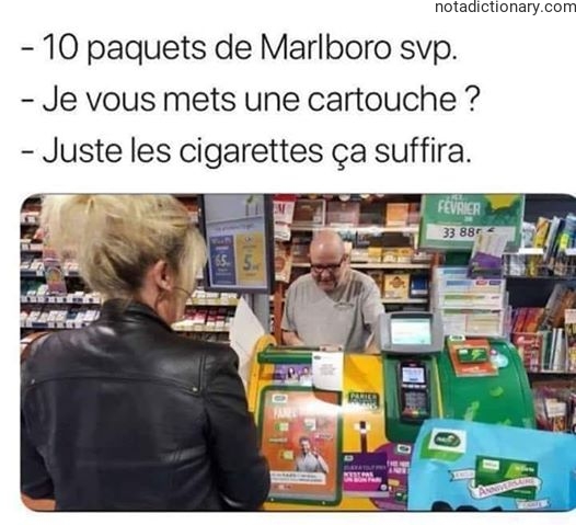 Learn French With Memes: Cartouche or Cigarettes?