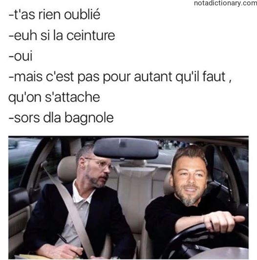 Learn French With Memes: La Ceinture et Le Bagnole